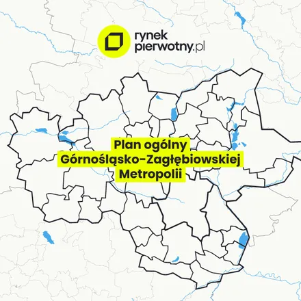 Plan ogólny Katowic, Gliwic, Dąbrowy Górniczej i pozostałych gmin GZM. Jak zmieni się rynek mieszkaniowy na Śląsku i w Zagłębiu?