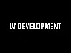 LV DEVELOPMENT
