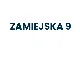 ZAMIEJSKA 9
